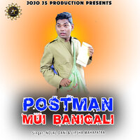 Postman Mui Banigali - Lipsa Mahapatra & Nojal Dani