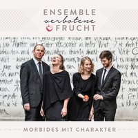Das Leben ist der schwüle Tag. - Ensemble Verbotene Frucht, Elisabeth Wimmer, Carina WImmer, Gabriel Hopfmüller & Alexander Gergelyfi & Ensemble Verbotene Frucht & Alexander Gergelyfi & Gabriel Hopfmüller & Carina WImmer & Elisabeth Wimmer
