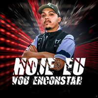 Hoje Eu Vou Encostar - DJ Granfino do ABC & Mc jv
