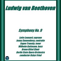 Symphony No. 9 in D Minor, Op. 125: II. Molto vivace - Oskar Fried & Berlin State Opera Orchestra & Lotte Leonard & Jenny Sonnenberg & Eugen Transky & Wilhelm Guttmann & Ludwig van Beethoven
