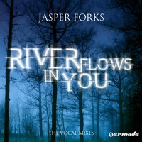 River Flows In You - Jasper Forks
