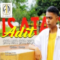 Satu Hati Satu Rasa - Adit