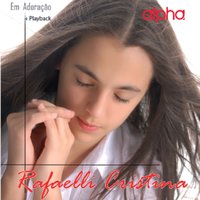 A Tua Presença - Rafaelli Cristina