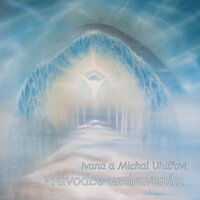 Průvodce - Ivana a Michal Uhlířovi & Ivana Uhlířová & Michal Uhlíř