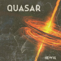 Quasar - Hewig
