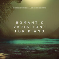 Variations and Fugue on a Theme by Handel in B-Flat Major, Op. 24: No. 22 Variation 21 - Moonlight Classic & Иоганнес Брамс