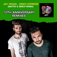 Disko Express - Jay Vegas & Mattei & Omich