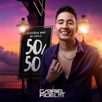 Se Pra Mim Então Bora - Gabriel Fidelis
