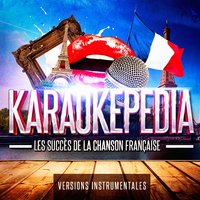 Le déserteur - 50 Tubes Du Top & Karaoke Box & DJ Playback Karaoké & Karaoké Chanson Française