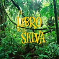Quiero Ser Como Tú (De "El Libro de la Selva") - Mowgli & Baloo