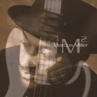 Your Amazing Grace - Marcus Miller