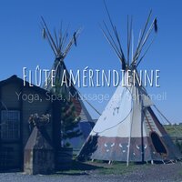 Flûte amérindienne - Yoga, Spa, Massage et Sommeil 18 - American Native & Club de Détendre Amérindien