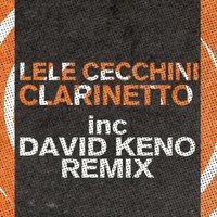 Clarinetto - Lele Cecchini & David Keno