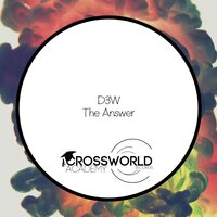 The Answer - D3W