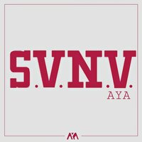 S.V.N.V - Aya