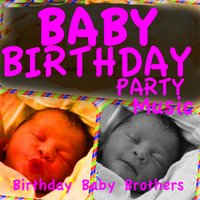 Don't Worry Be Happy - Birthday Baby Brothers