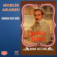YAKMA BENİ ÖLDÜRÜRSÜN - Muhlis Akarsu