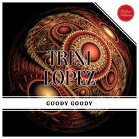 Don't Go - Trini Lopez