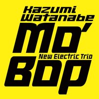 Partida - Kazumi Watanabe New Electric Trio & Kazumi Watanabe