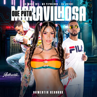 Que Puta Maravilhosa - DJ JOTACE & MC Menor MT & MC PIPOKINHA