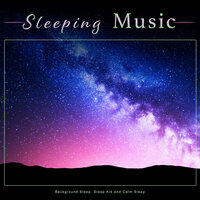Relaxing Piano Sleep Aid - Pure Sleeping Music & Sleep Music Bliss & Sleeping Music