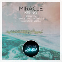 Miracle - Kenno & Frankie Shakes