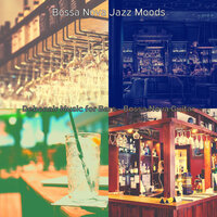 Amazing Ambience for Restaurants - Bossa Nova Jazz Moods