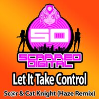 Let It Take Control - Sc@r & Cat Knight