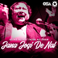 Jana Jogi De Nal - Nusrat Fateh Ali Khan