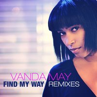 Find My Way - Vanda May & The Kayzer