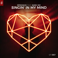 Singin' In My Mind - Spoiljack & Kash Jay