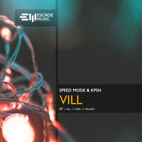 Vill - Speed Mode & Kpsh