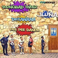 Pee Pee Dance - Young Bad Twinz & Drtawana