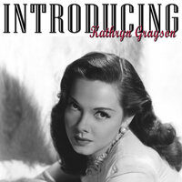 Wanting You - Kathryn Grayson
