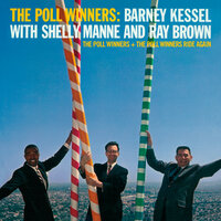 It Could Happen to You - Barney Kessel & Ray Brown & Shelly Manne