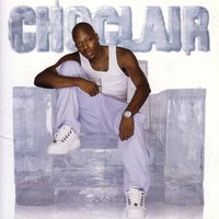Da Chiznock - Choclair