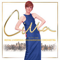 Your Song - Cilla Black & The Royal Liverpool Philharmonic Orchestra