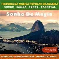 O Urubu E O Gavião - Pixinguinha