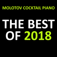 In My Blood - Molotov Cocktail Piano