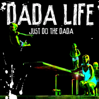 No Need for Machines - Dada Life