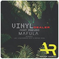 Mafula - PSEUDO & Vinyl Dealer