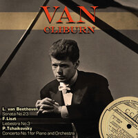 Три ноктюрна, "Грёзы любви", S. 541: No. 3 ля-бемоль мажор - Van Cliburn & Ференц Лист