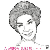 Lado Bonito De Um Mal - Elizeth Cardoso