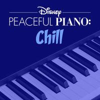 Step in Time - Disney Peaceful Piano & Disney