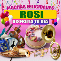 Felicidades a Rosi (Grupero Mujer) - Margarita Musical