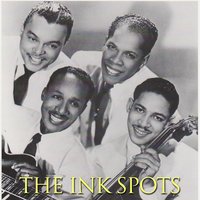 Don't Get Around Much Anymore - The Ink Spots