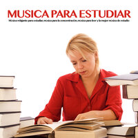 Relajarse - Fondo de la lectura & Musica Relajante Para Estudiar & Aprender a Estudiar