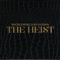 Can't Hold Us - Macklemore & Ryan Lewis & Ray Dalton