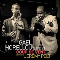 Melody - Gaël Horellou & Jeremy Pelt & Etienne Deconfin & Viktor Nyberg & Antoine Paganotti & Gael Horellou Quintet