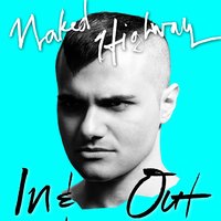 In & Out - Amy Douglas & Naked Highway & BNS